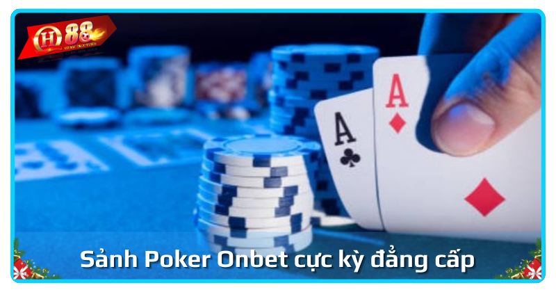 Sảnh game Onbet với tỷ lệ ăn thưởng cực cao